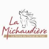 La Michaudière (La Ferme du Cheval de Trait)